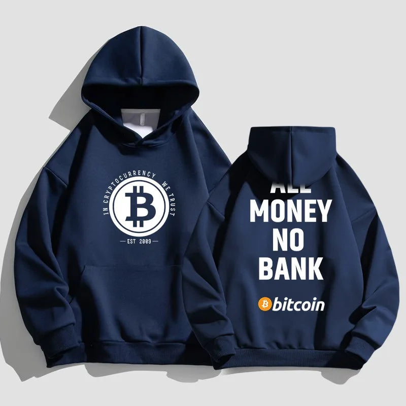 All Money No Bank Bitcoin Hoodie