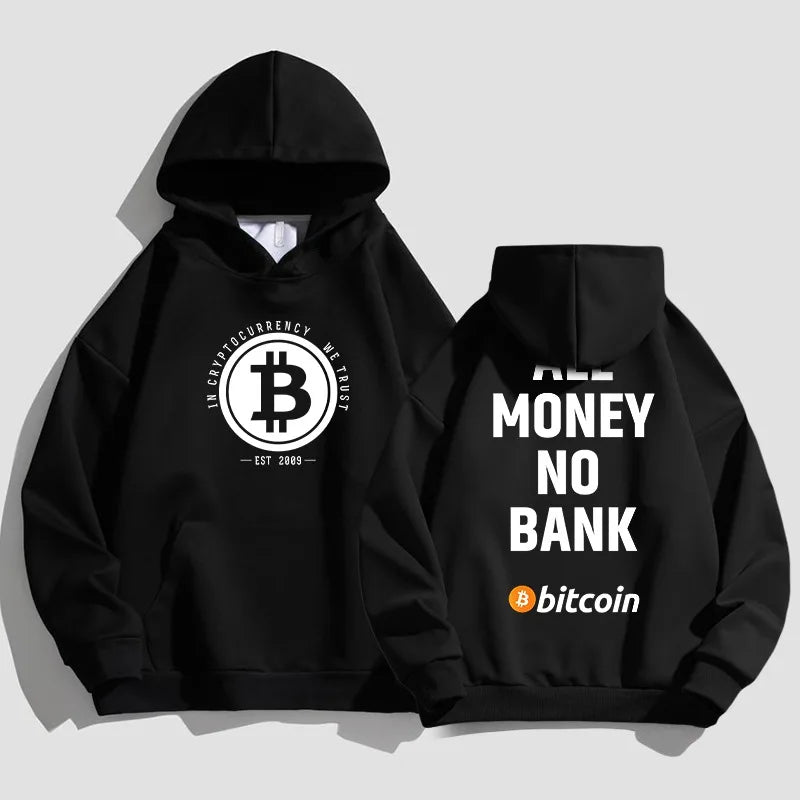All Money No Bank Bitcoin Hoodie