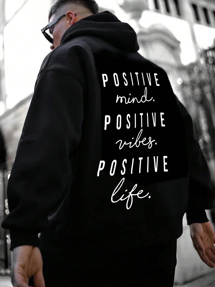 Positive life Hoodie