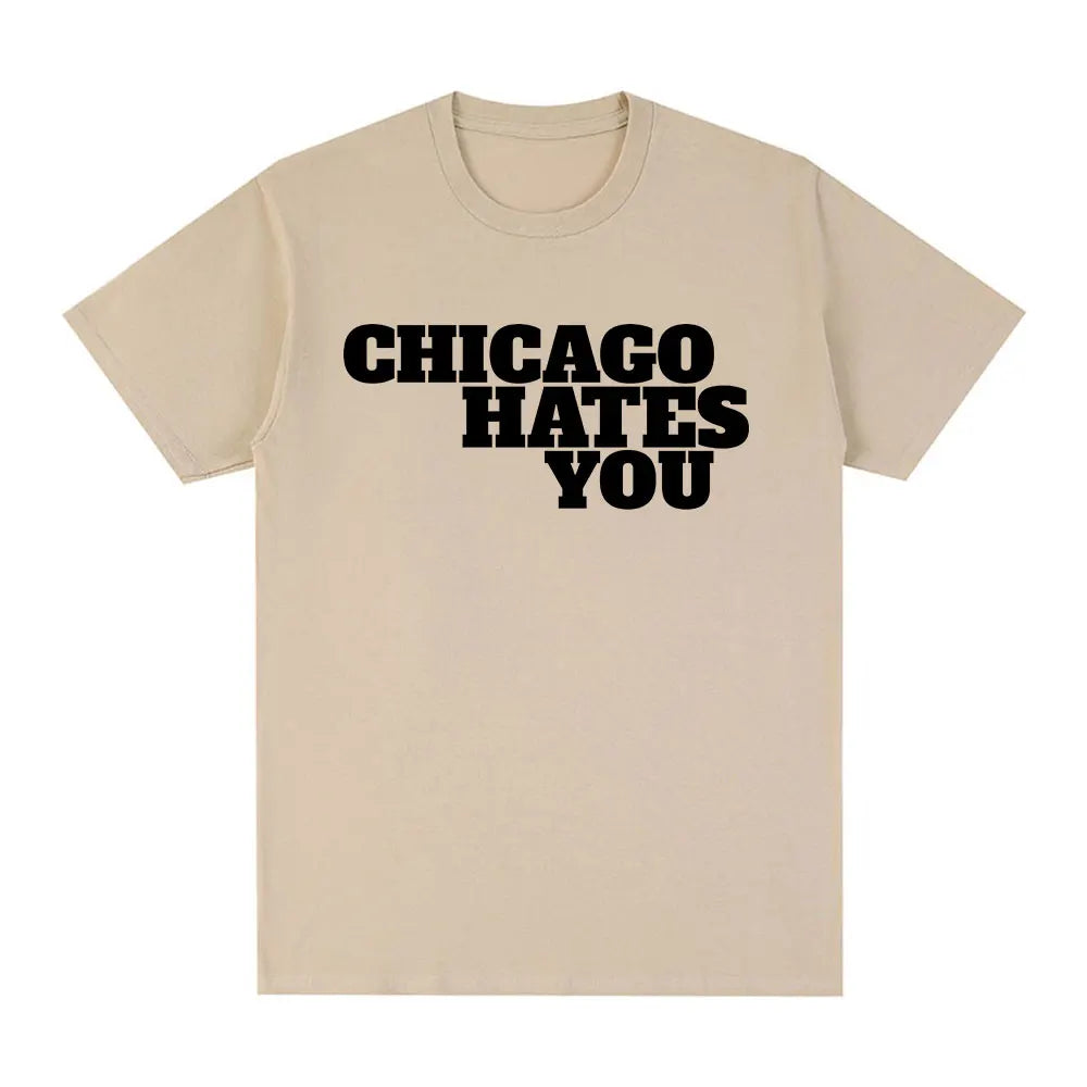 Chicago Hates You T-Shirt