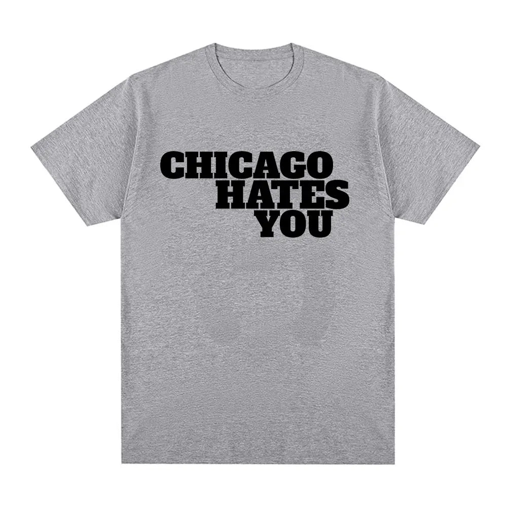 Chicago Hates You T-Shirt