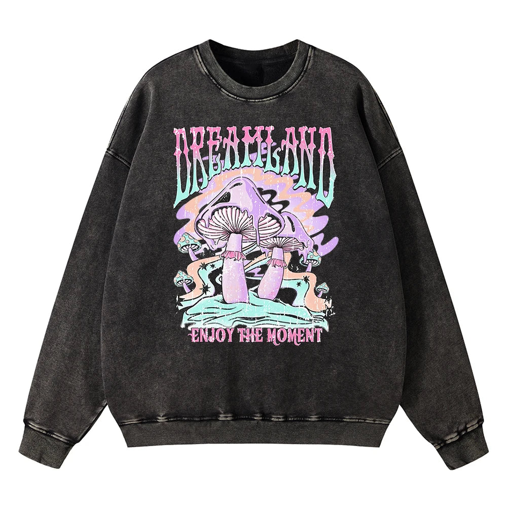 Dreamland Enjoy The Moment Sweatshirt