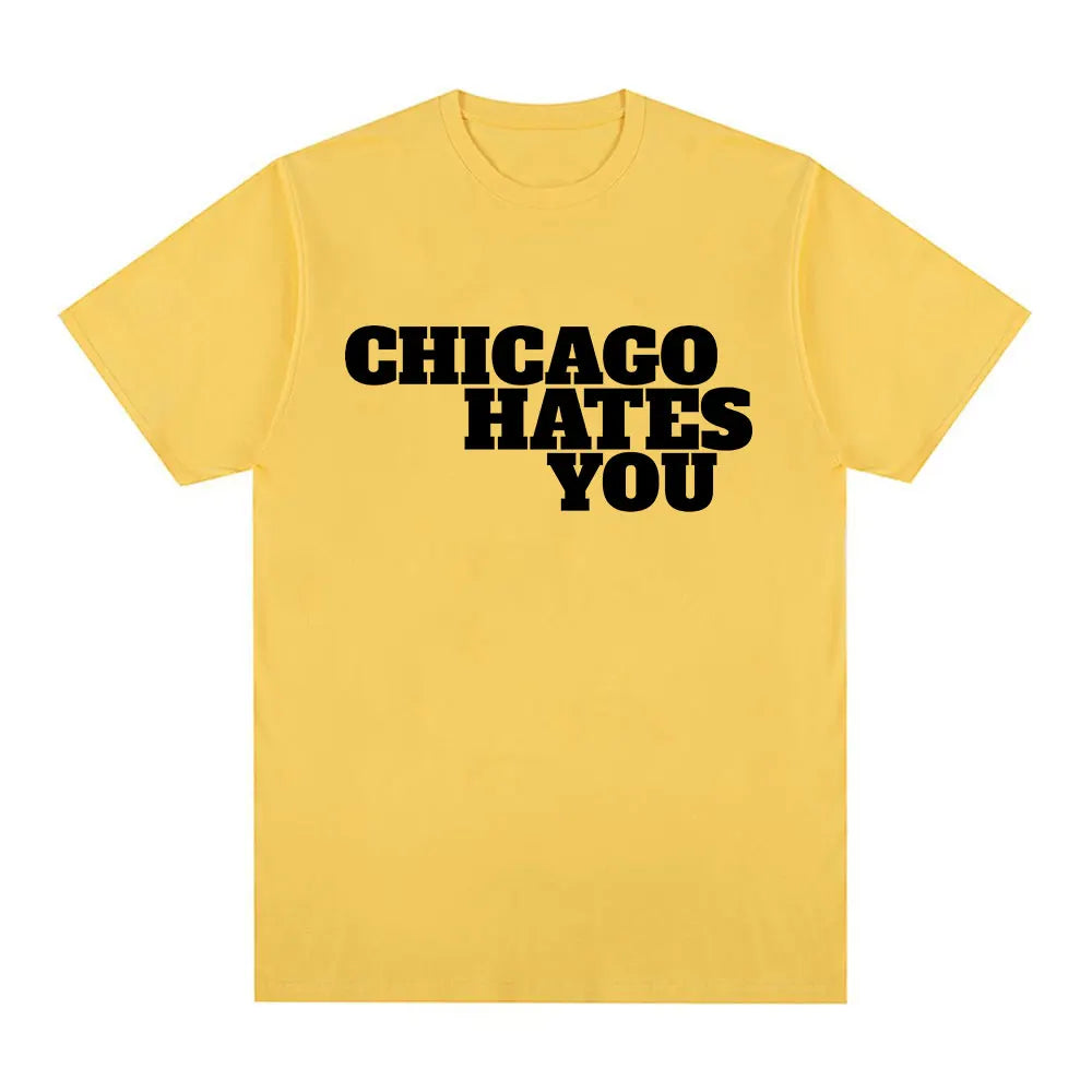Chicago Hates You T-Shirt