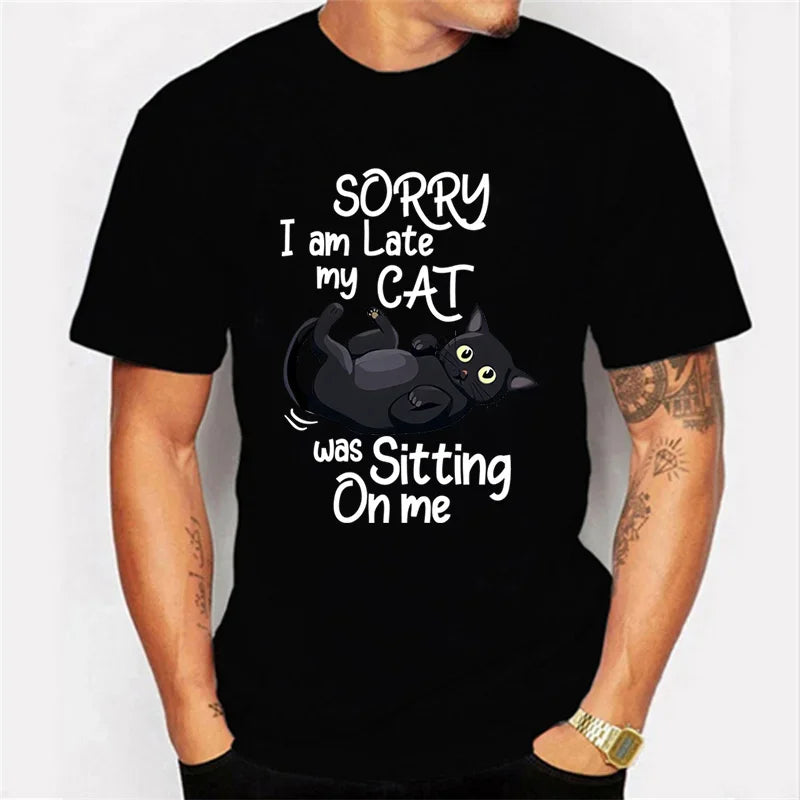 Sorry I Am Late My Cat Was Sitting On Me T-Shirt
